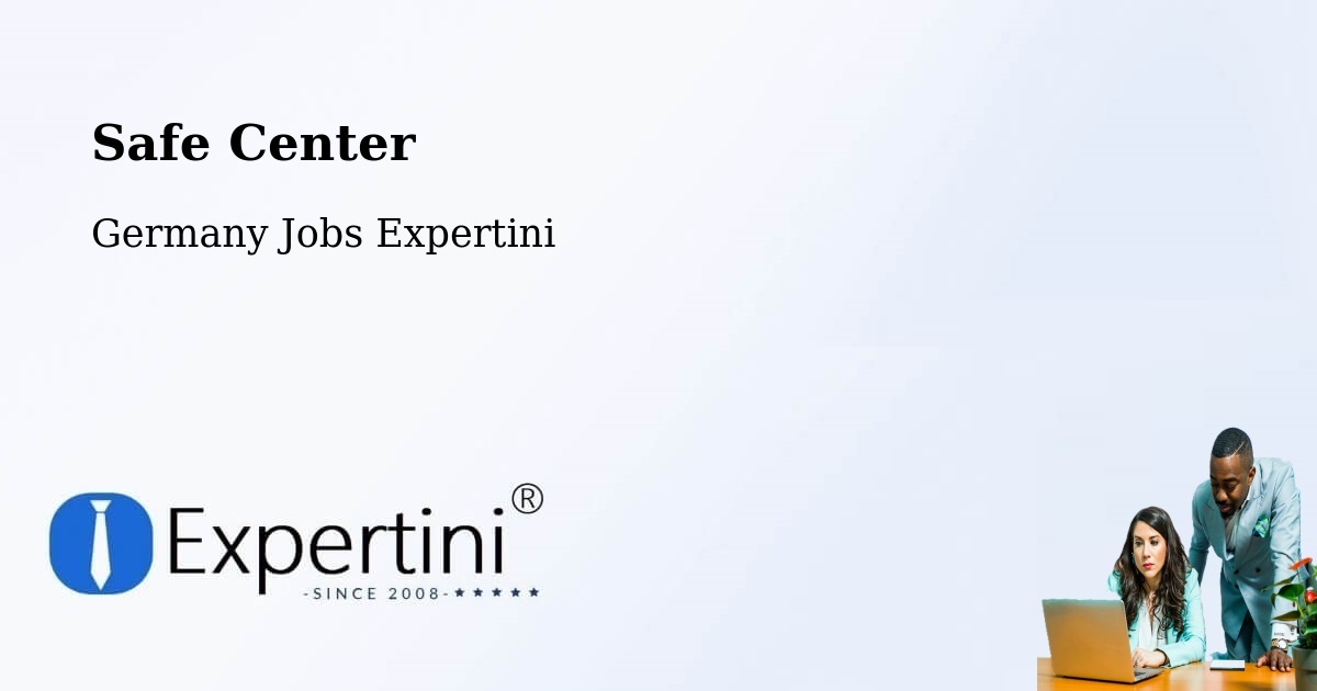 Safety Center – Biberach - Germany Jobs Expertini